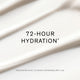 Enlarge image of Text &amp;#39;72-HOUR HYDRATION&amp;#39; on a blurred background with minimalistic design.